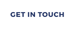 GET IN TOUCH